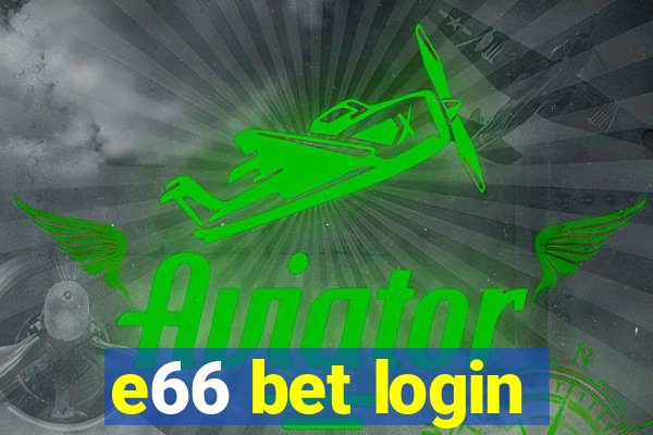 e66 bet login